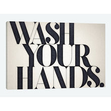 Load image into Gallery viewer, Wash Your Hands On Canvas by 33 Broken Bones
