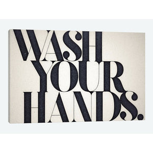 Wash Your Hands On Canvas by 33 Broken Bones