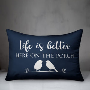 Life is Better Here on the Porch Lumbar Pillow #CR1088