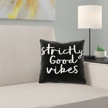 Load image into Gallery viewer, 16&quot; x 16&quot; Black Strictly Good Vibes Throw Pillow
