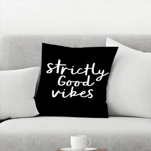 16" x 16" Black Strictly Good Vibes Throw Pillow