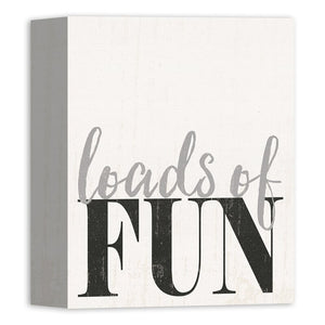 'Loads of Fun Laundry Room' Textual Art on Canvas 2882RR